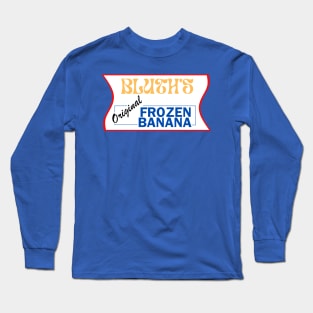 Bluth's Frozen Banana Long Sleeve T-Shirt